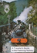 Book cover of Rheilffordd Ffestiniog Railway - Traveller's Guide by RIGBY, Gwen (ed.)